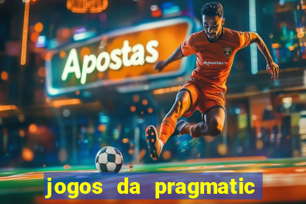 jogos da pragmatic que mais pagam